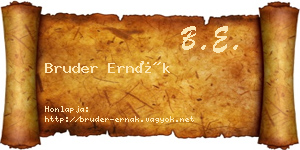 Bruder Ernák névjegykártya